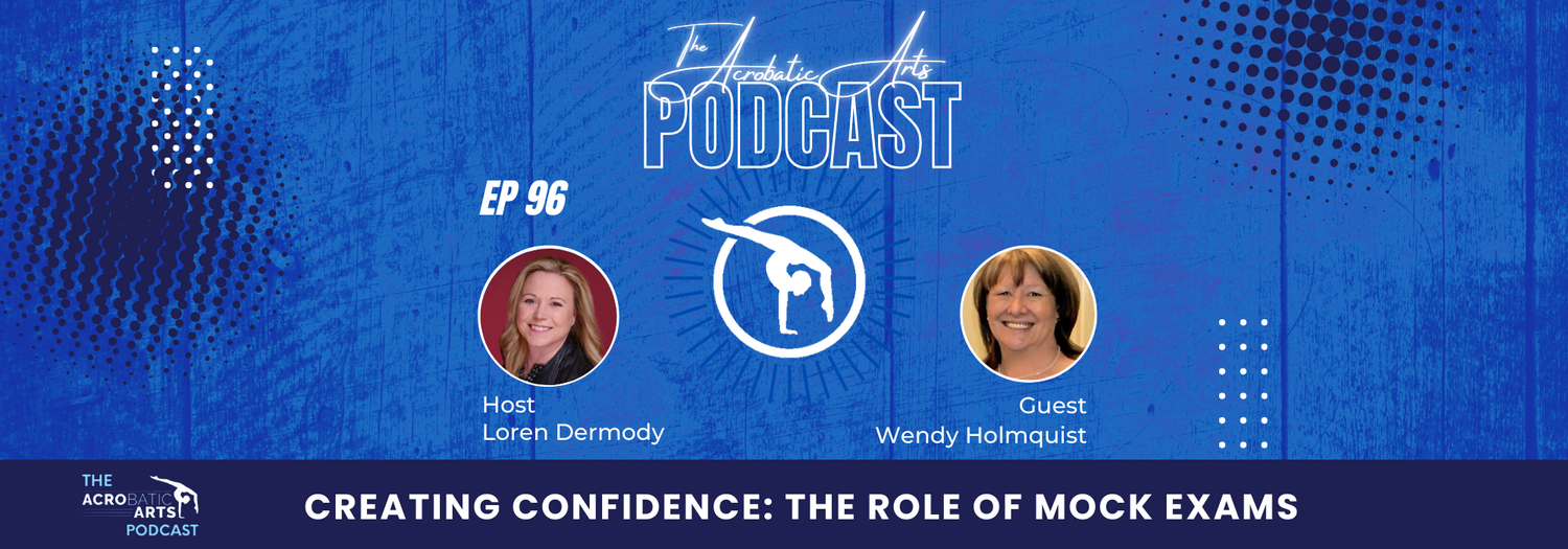 Ep. 96 Creating Confidence: The Role of Mock Exams with Wendy Holmquist