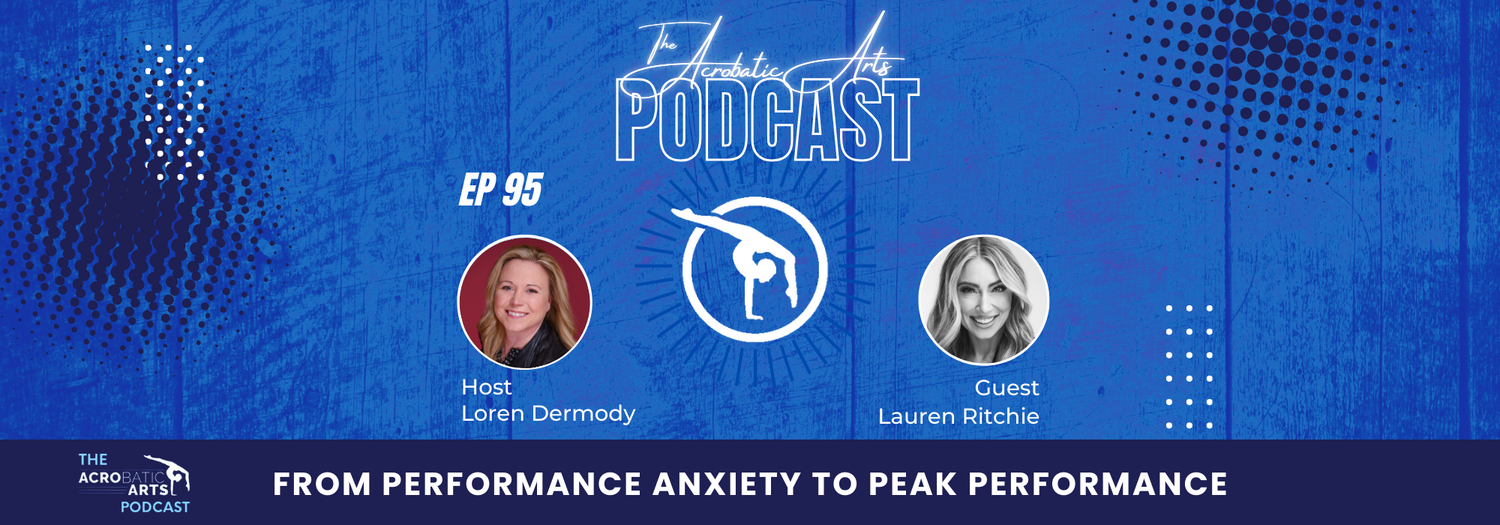 Ep. 95 From Performance Anxiety to Peak Performance with Lauren Ritchie