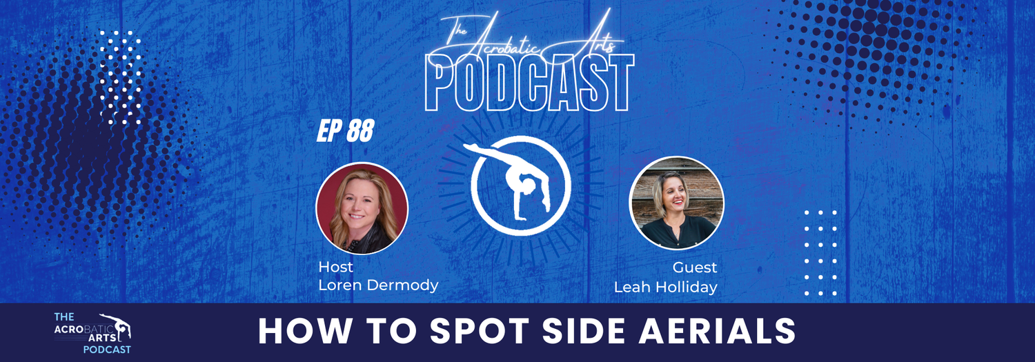 Ep. 88 How to Spot Side Aerials with Leah Holliday